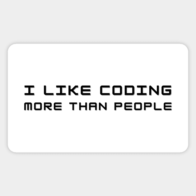 I Like Coding More Than People Web Developer Funny Pun Sticker by A.P.